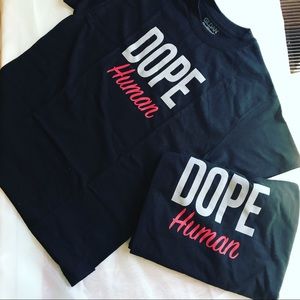 Black T-shirt. “Dope Human”